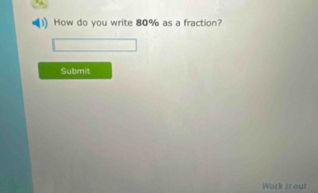 how do you write 80% as a fraction?