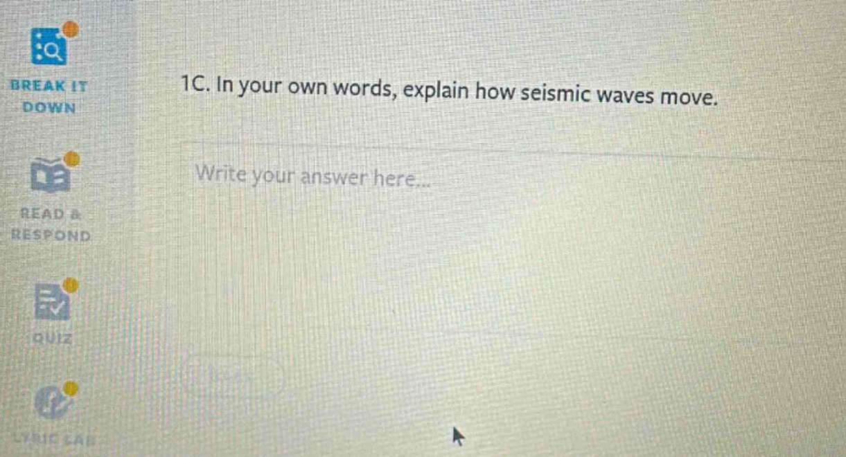 1c. in your own words, explain how seismic waves move. write your answer here...
