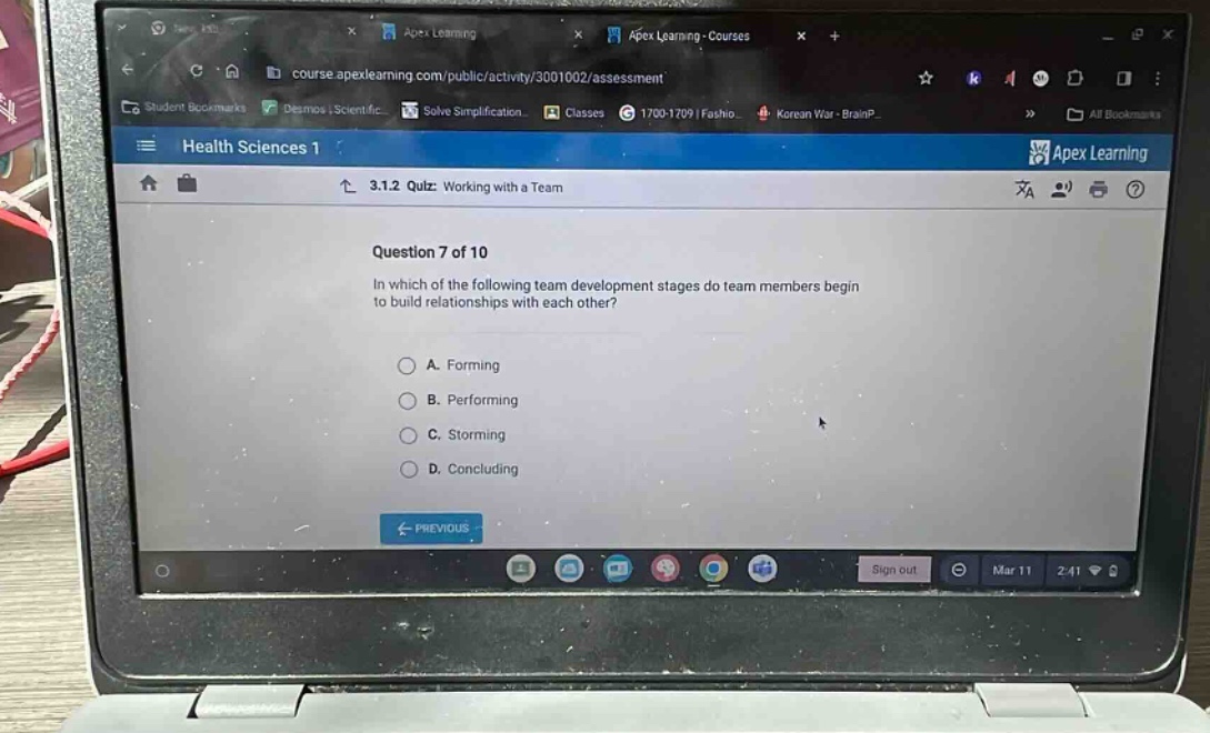 health sciences 1 3.1.2 quiz: working with a team question 7 of 10 in which of the following team development stages do team members begin to build relationships with each other? a. forming b. performing c. storming d. concluding