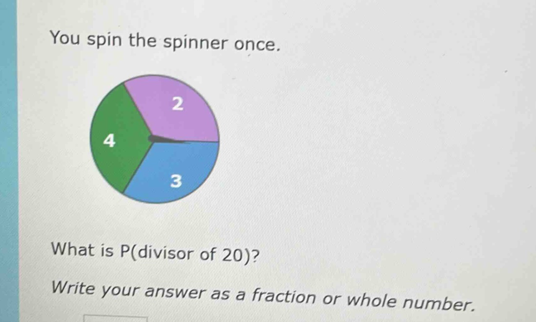 you spin the spinner once. what is p(divisor of 20)? write your answer as a fraction or whole number.