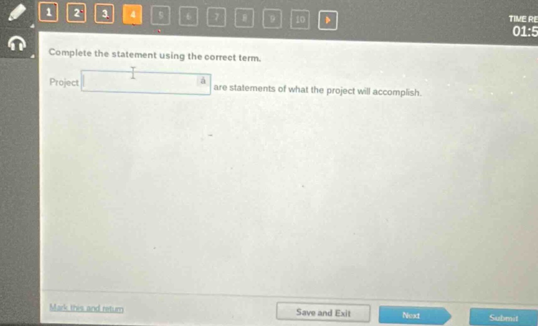 complete the statement using the correct term. project are statements of what the project will accomplish.