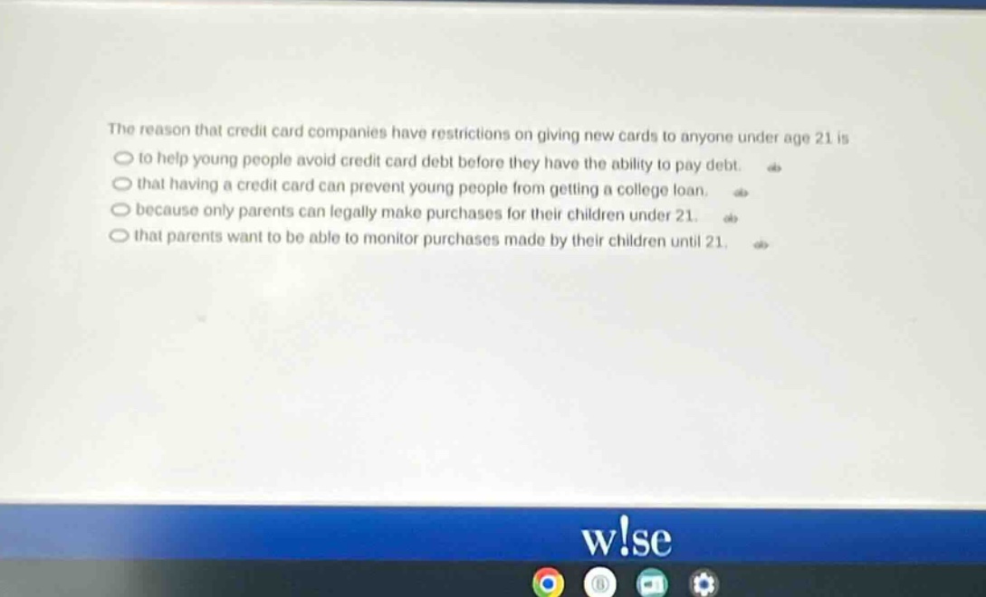 the reason that credit card companies have restrictions on giving new cards to anyone under age 21 is to help young people avoid credit card debt before they have the ability to pay debt. that having a credit card can prevent young people from getting a college loan. because only parents can legally make purchases for their children under 21. that parents want to be able to monitor purchases made by their children until 21.