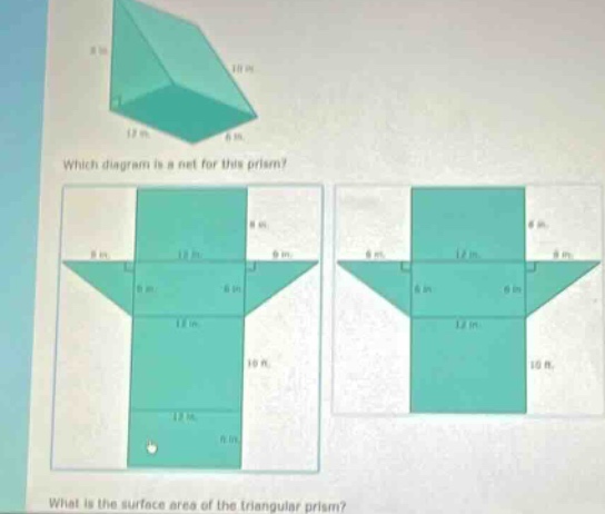 which diagram is a net for this prism? what is the surface area of the triangular prism?