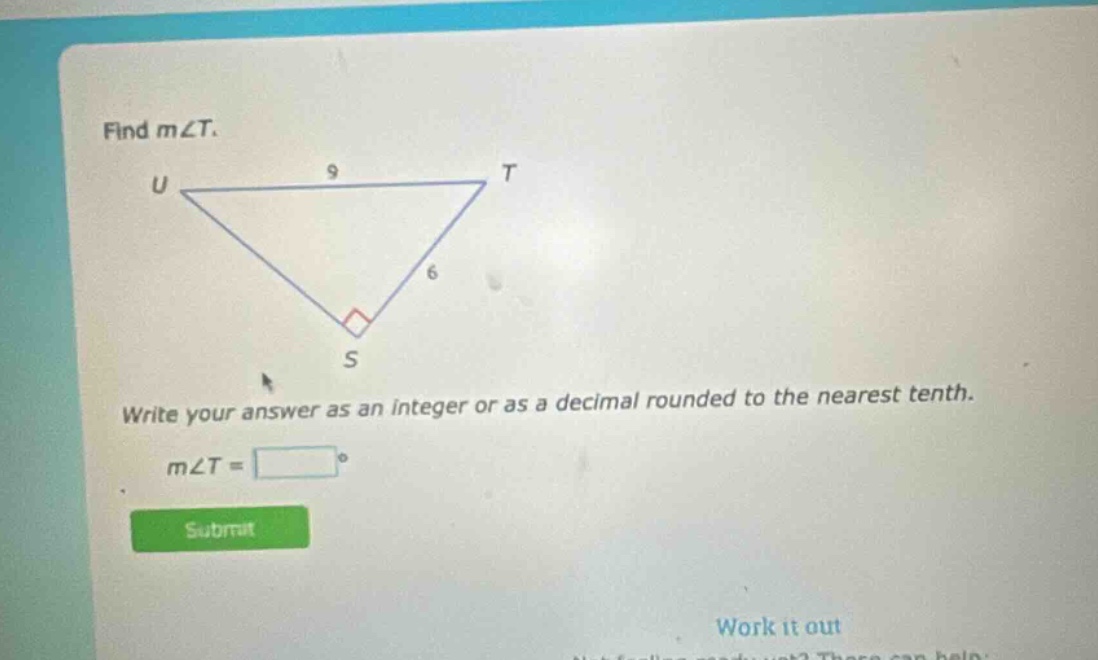 find m∠t. write your answer as an integer or as a decimal rounded to the nearest tenth. m∠t = °