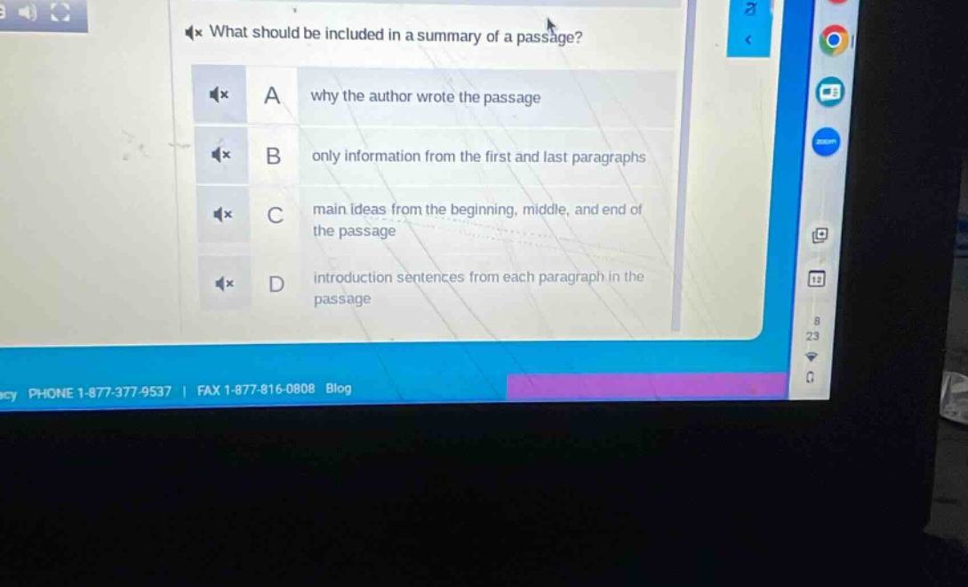 what should be included in a summary of a passage? a why the author wrote the passage b only information from the first and last paragraphs c main ideas from the beginning, middle, and end of the passage d introduction sentences from each paragraph in the passage