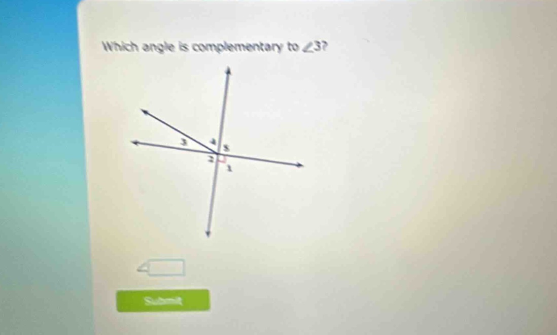 which angle is complementary to ∠3?