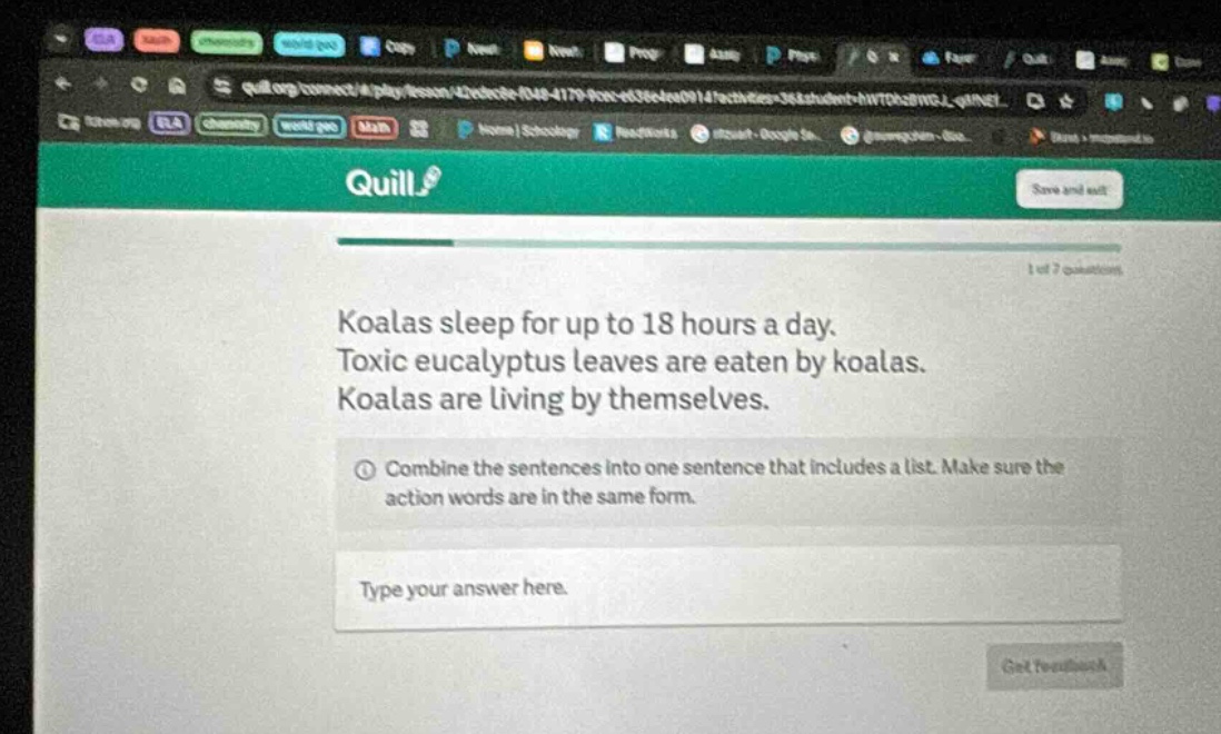 koalas sleep for up to 18 hours a day. toxic eucalyptus leaves are eaten by koalas. koalas are living by themselves. combine the sentences into one sentence that includes a list. make sure the action words are in the same form. type your answer here.