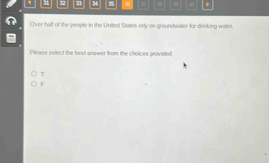 over half of the people in the united states rely on groundwater for drinking water. please select the best answer from the choices provided o t o f