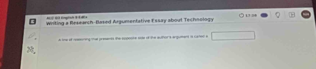 alc q3 english 9 edex writing a research - based argumentative essay about technology a line of reasoning that presents the opposite side of the authors argument is called a