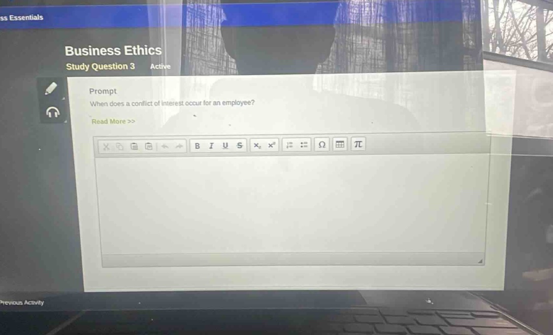 business ethics study question 3 active prompt when does a conflict of interest occur for an employee? read more >>