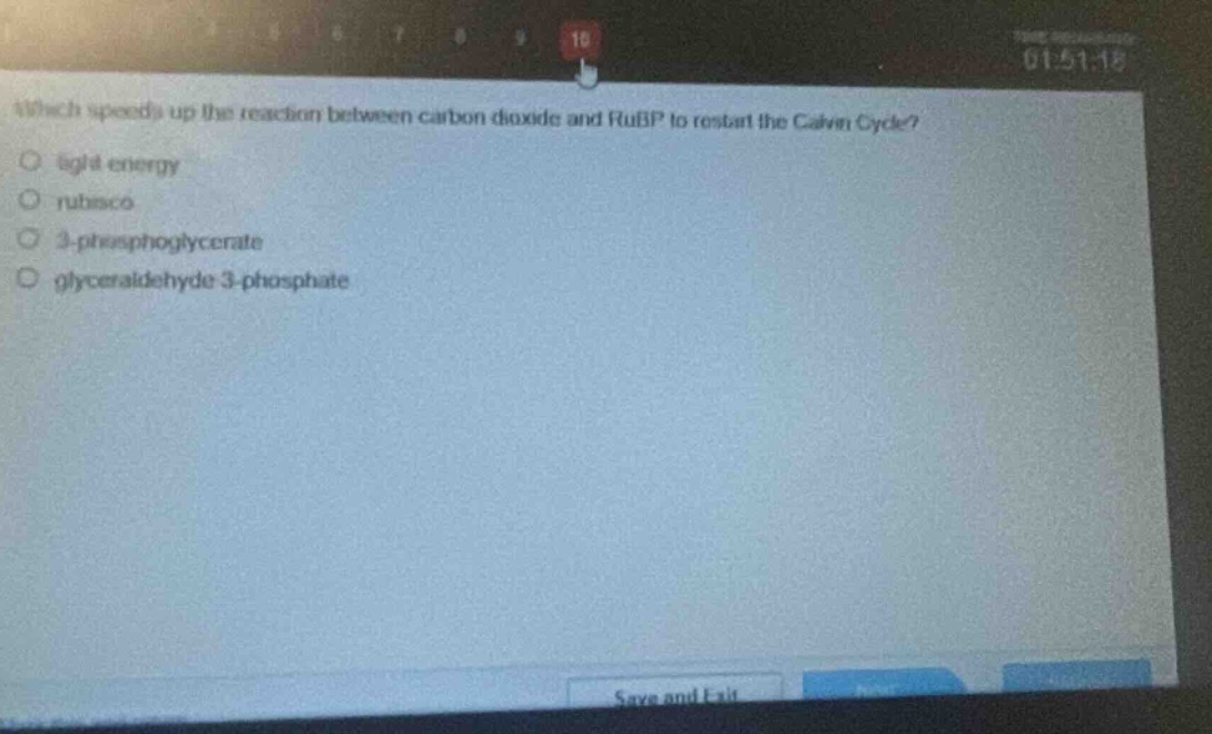 which speeds up the reaction between carbon dioxide and rubp to restart the calvin cycle?\no light energy\no rubisco\no 3 - phosphoglycerate\no glyceraldehyde 3 - phosphate