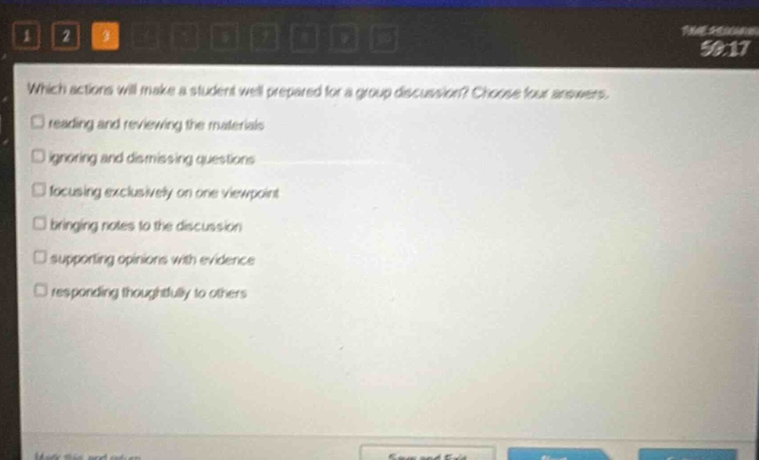 which actions will make a student well - prepared for a group discussion? choose four answers. reading and reviewing the materials ignoring and dismissing questions focusing exclusively on one viewpoint bringing notes to the discussion supporting opinions with evidence responding thoughtfully to others