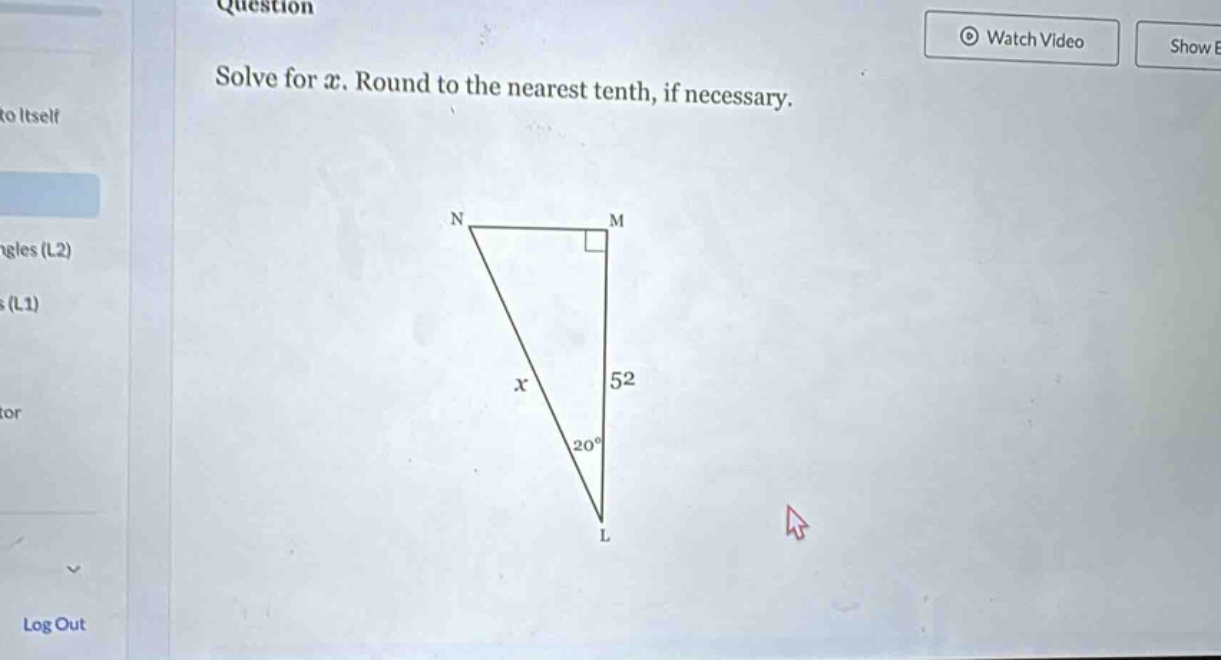 question solve for x. round to the nearest tenth, if necessary.