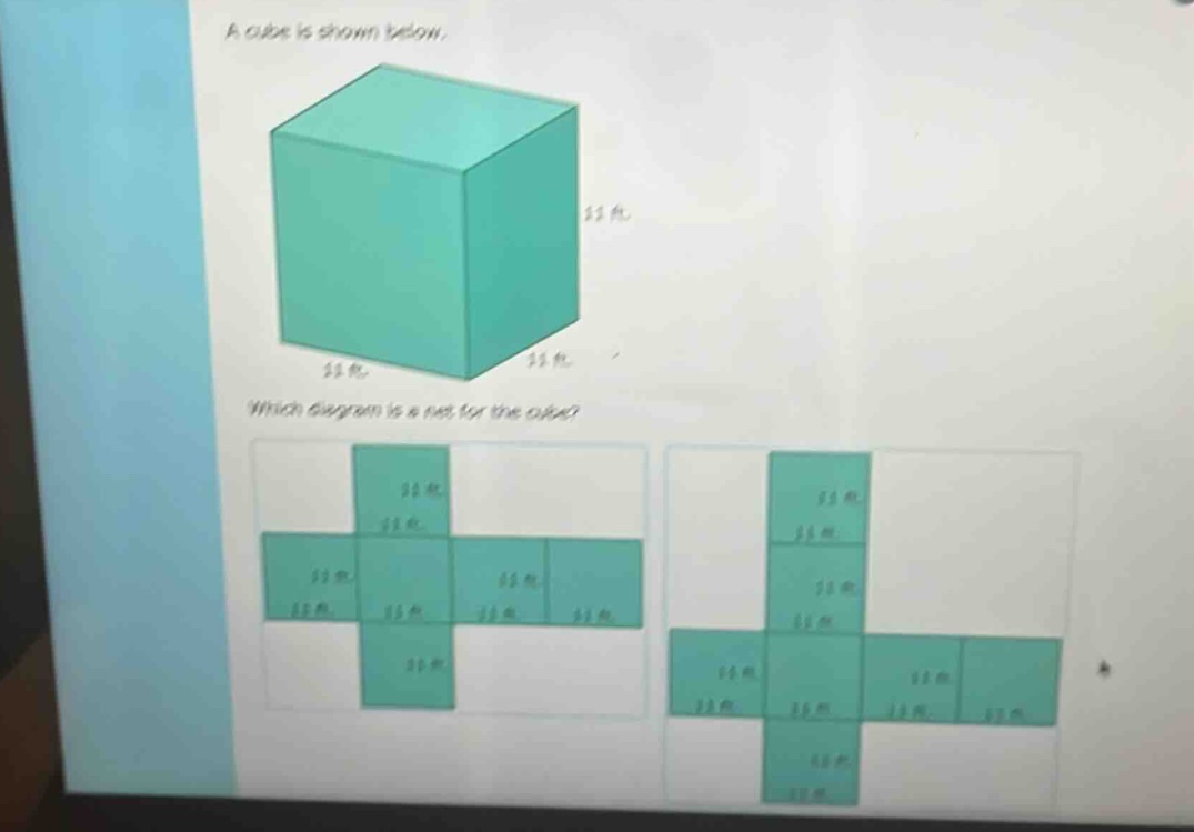 a cube is shown below. which diagram is a net for the cube?