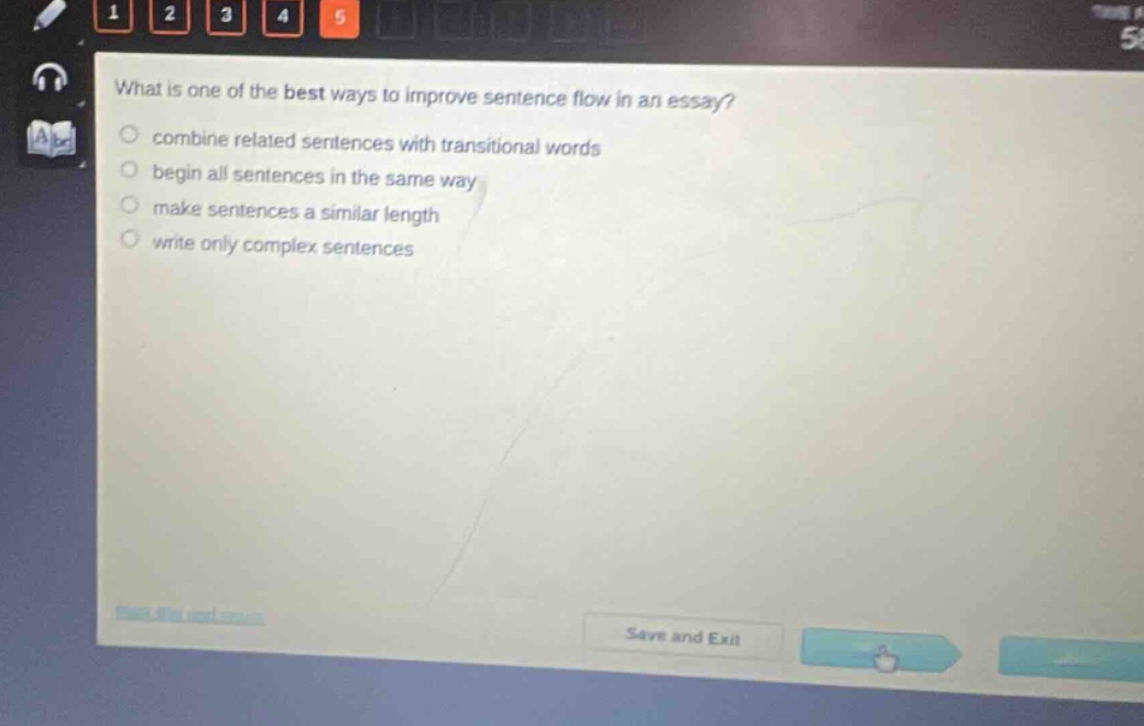 what is one of the best ways to improve sentence flow in an essay? combine related sentences with transitional words begin all sentences in the same way make sentences a similar length write only complex sentences
