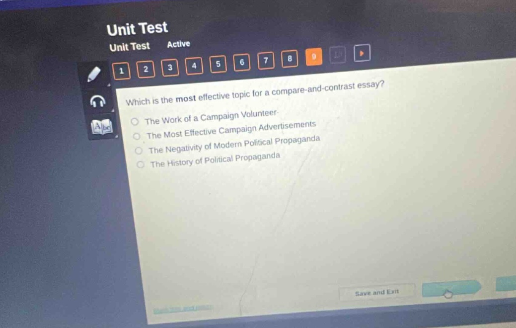 unit test unit test active 1 2 3 4 5 6 7 8 9 which is the most effective topic for a compare - and - contrast essay? the work of a campaign volunteer the most effective campaign advertisements the negativity of modern political propaganda the history of political propaganda