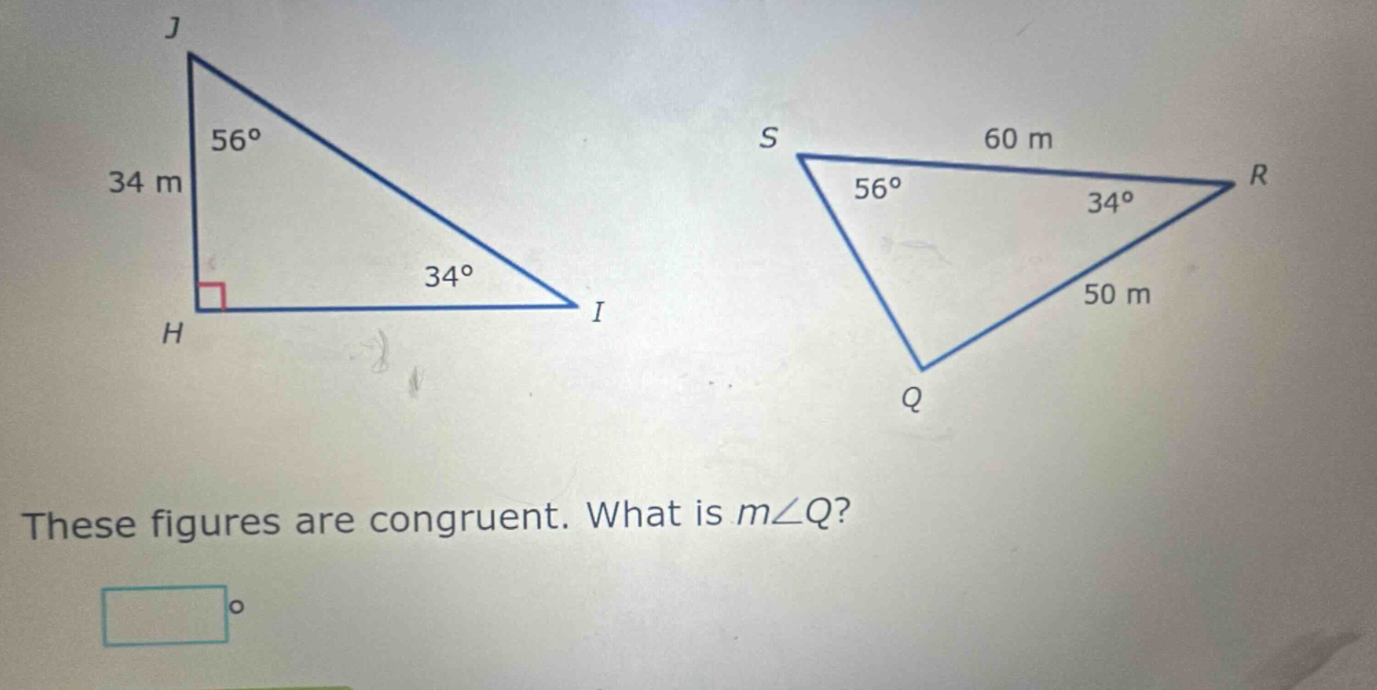 these figures are congruent. what is m∠q?