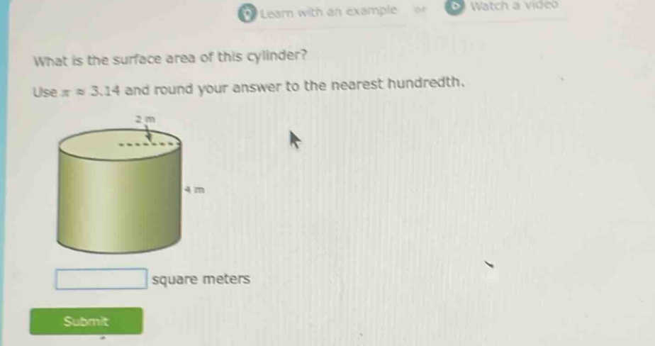 what is the surface area of this cylinder? use π ≈ 3.14 and round your answer to the nearest hundredth. square meters