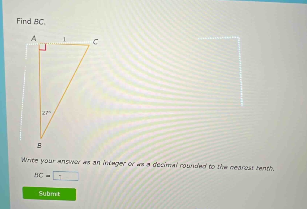 find bc. write your answer as an integer or as a decimal rounded to the nearest tenth. bc =