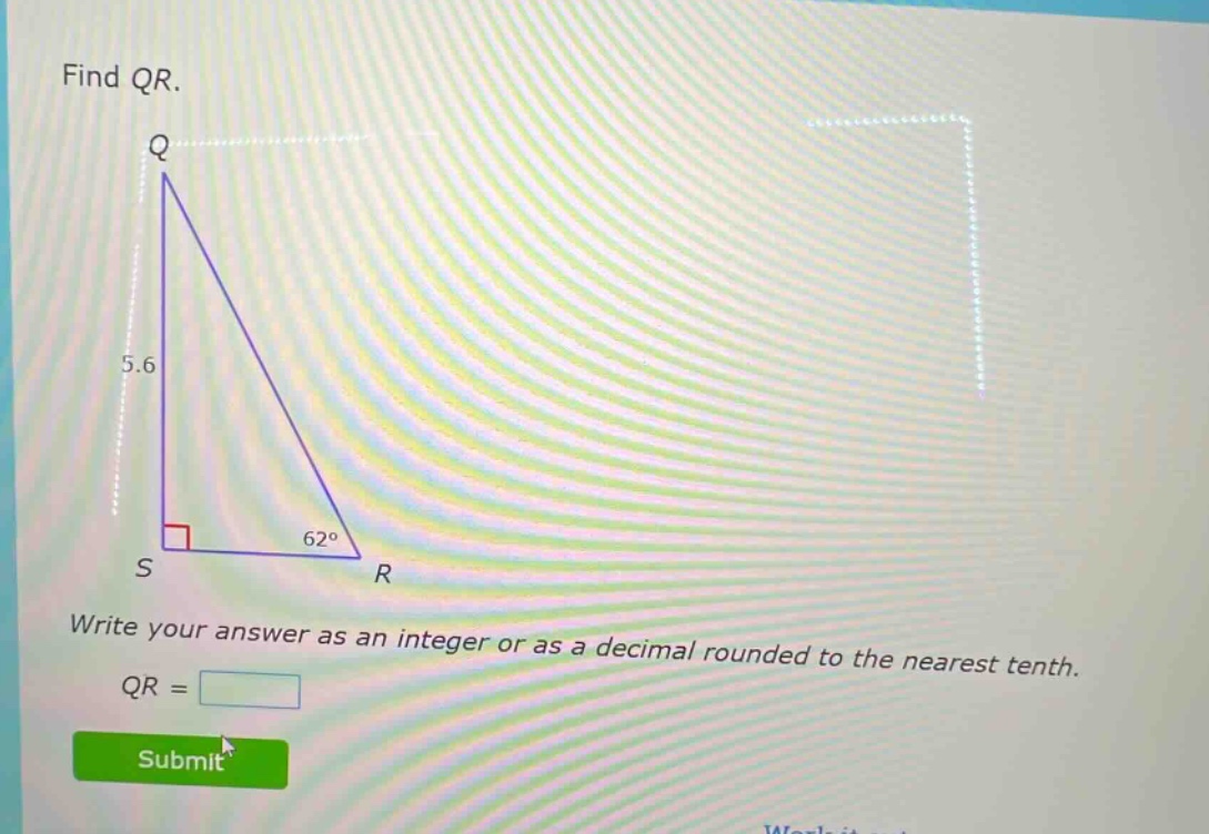 find qr. write your answer as an integer or as a decimal rounded to the nearest tenth. qr =