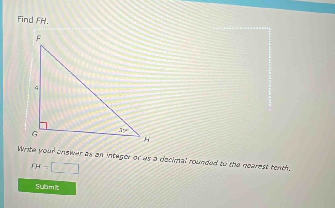 find fh. write your answer as an integer or as a decimal rounded to the nearest tenth. fh =