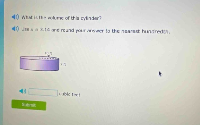 what is the volume of this cylinder? use π ≈ 3.14 and round your answer to the nearest hundredth. cubic feet