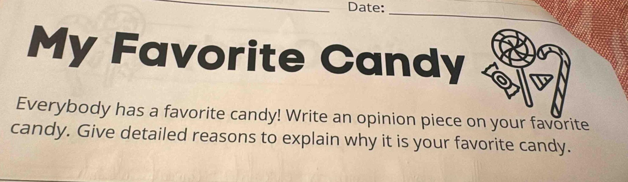 my favorite candy\neverybody has a favorite candy! write an opinion piece on your favorite candy. give detailed reasons to explain why it is your favorite candy.