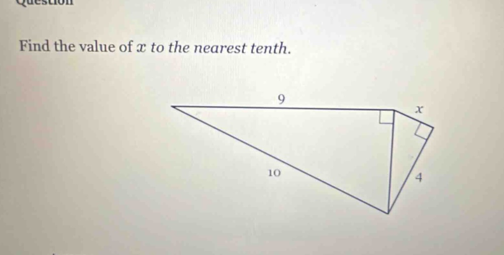 find the value of x to the nearest tenth.