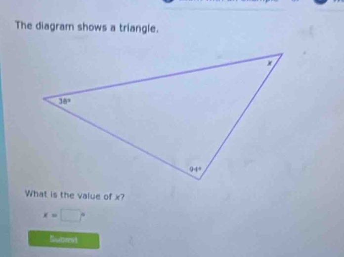 the diagram shows a triangle. what is the value of x?