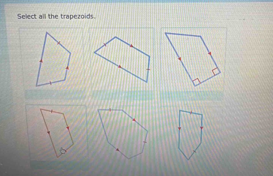 select all the trapezoids.