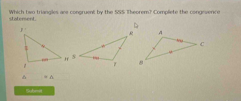 which two triangles are congruent by the sss theorem? complete the congruence statement.