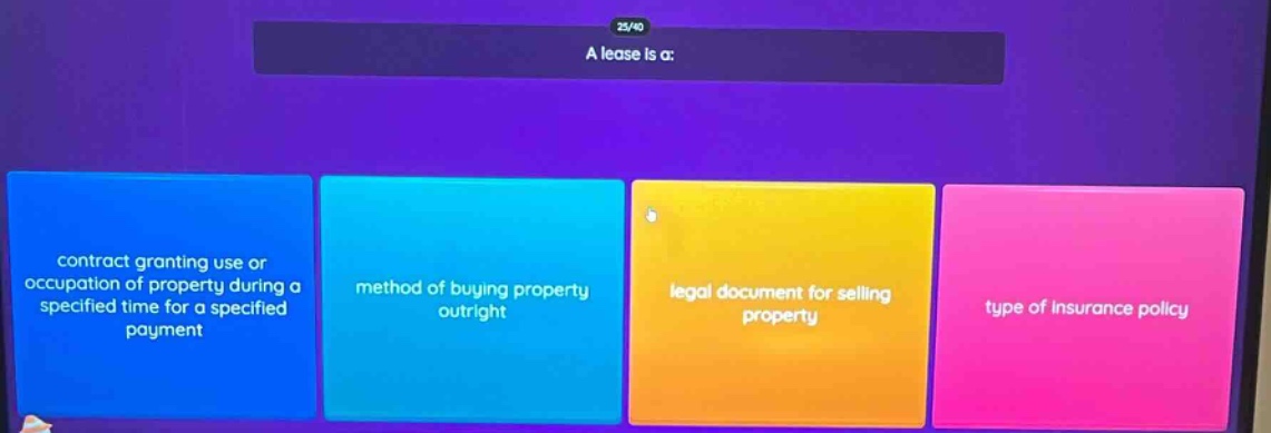 a lease is a: contract granting use or occupation of property during a specified time for a specified payment method of buying property outright legal document for selling property type of insurance policy
