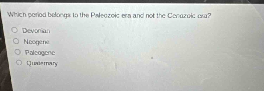 which period belongs to the paleozoic era and not the cenozoic era? devonian neogene paleogene quaternary