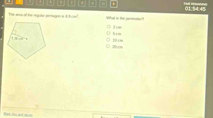 the area of the regular pentagon is 6.9 cm². what is the perimeter? 2 cm 5 cm 10 cm 20 cm