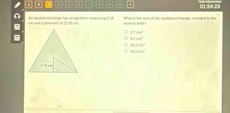 an equilateral triangle has an apothem measuring 2.16 cm and a perimeter of 22.45 cm. what is the area of the equilateral triangle, rounded to the nearest tenth? 2.7 cm² 4.1 cm² 16.2 cm² 24.2 cm²