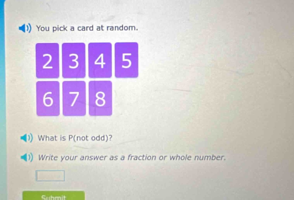 you pick a card at random. what is p(not odd)? write your answer as a fraction or whole number.