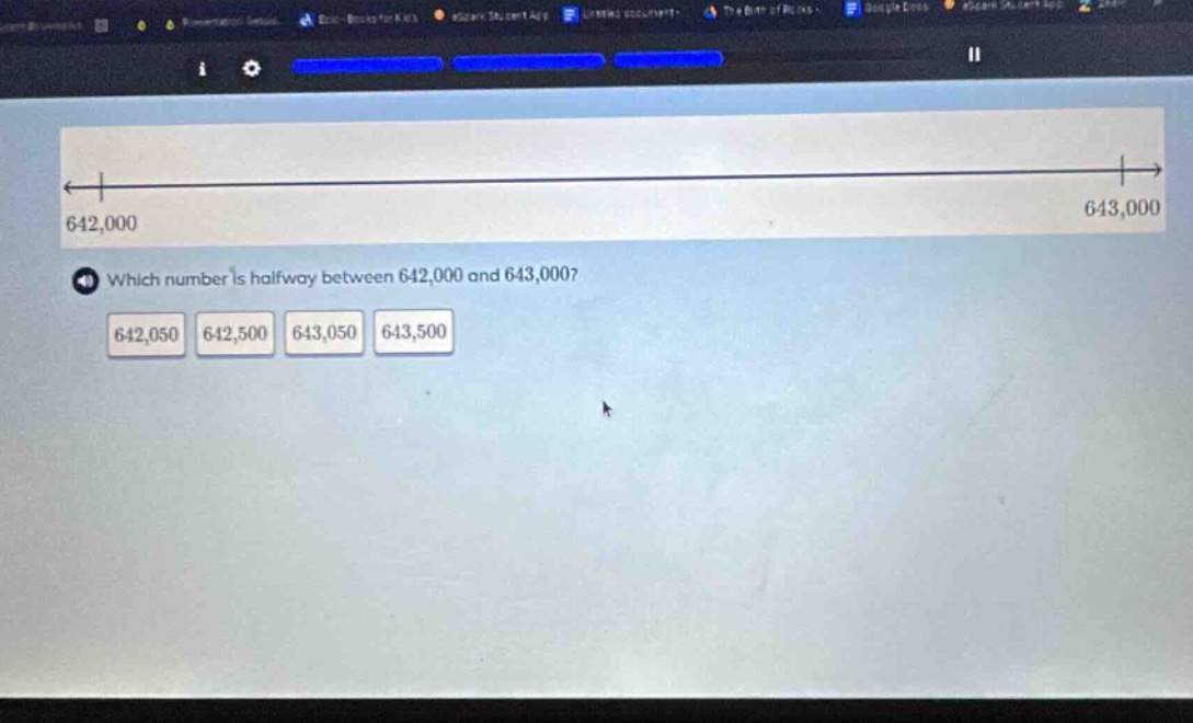 which number is halfway between 642,000 and 643,000? 642,050 642,500 643,050 643,500