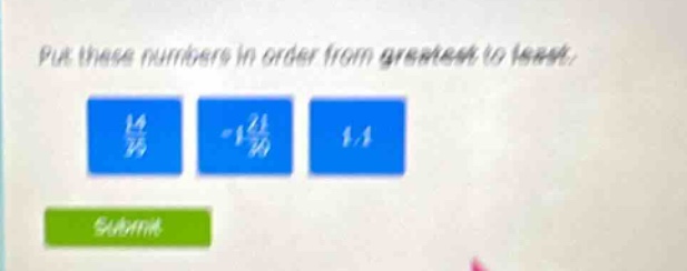 put these numbers in order from greatest to least.