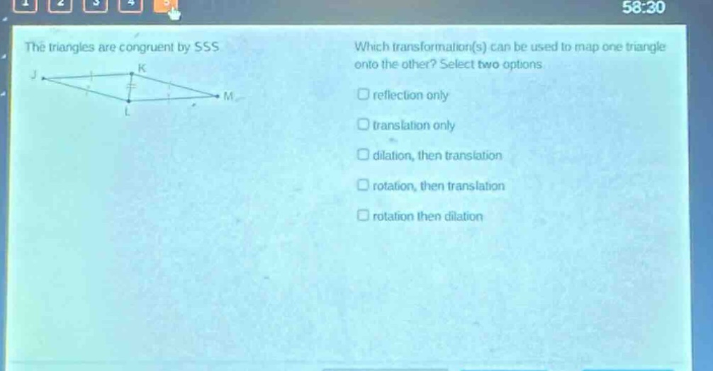 the triangles are congruent by sss. which transformation(s) can be used to map one triangle onto the other? select two options. reflection only translation only dilation, then translation rotation, then translation rotation then dilation