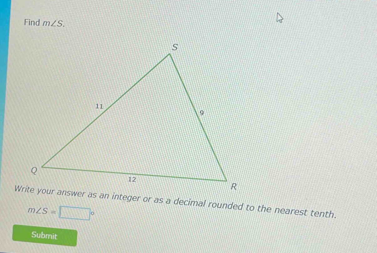 find m∠s. write your answer as an integer or as a decimal rounded to the nearest tenth. m∠s =