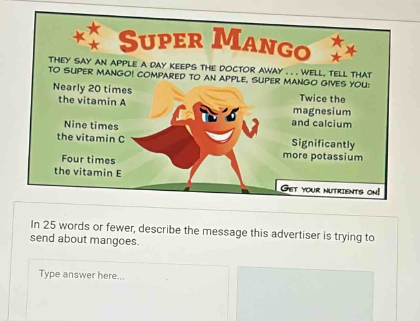 in 25 words or fewer, describe the message this advertiser is trying to send about mangoes. type answer here...