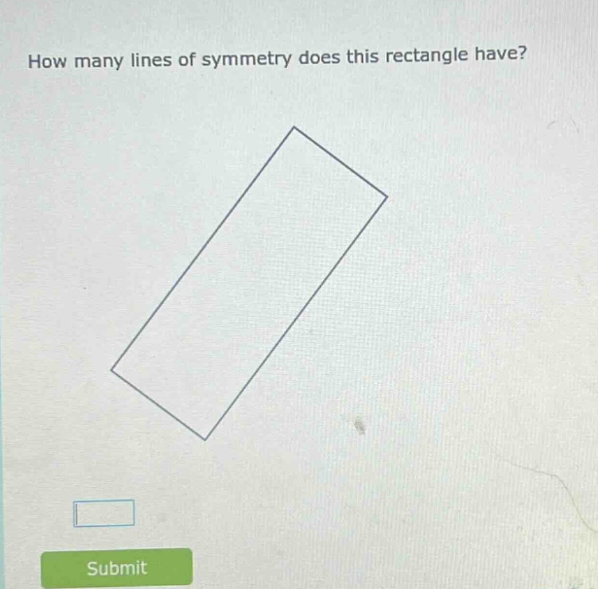 how many lines of symmetry does this rectangle have?