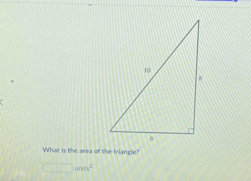 what is the area of the triangle? units²