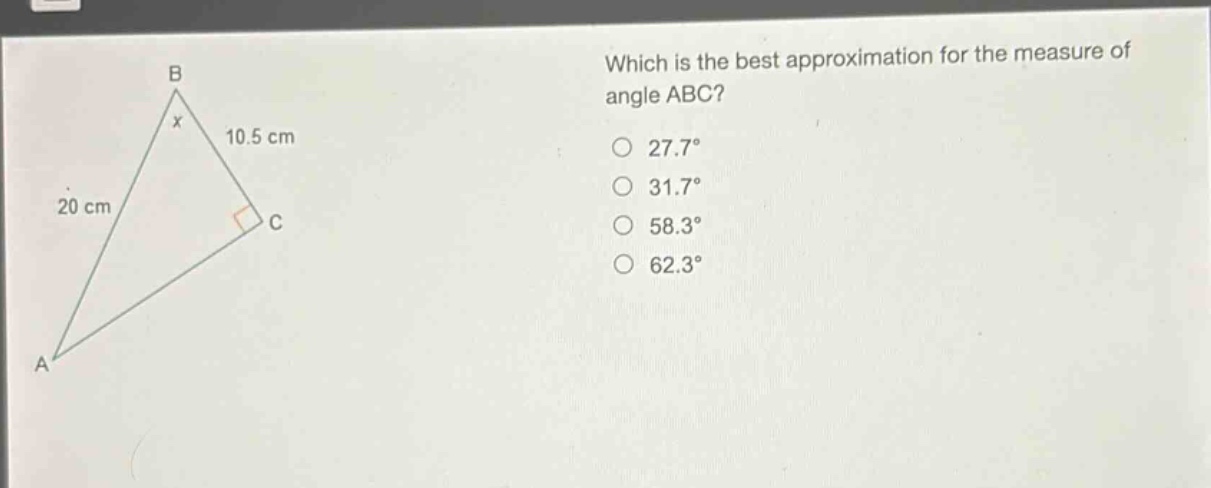 which is the best approximation for the measure of angle abc? 27.7° 31.7° 58.3° 62.3°