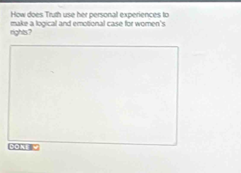 how does truth use her personal experiences to make a logical and emotional case for womens rights?