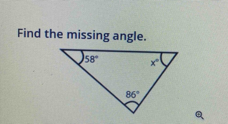 find the missing angle.