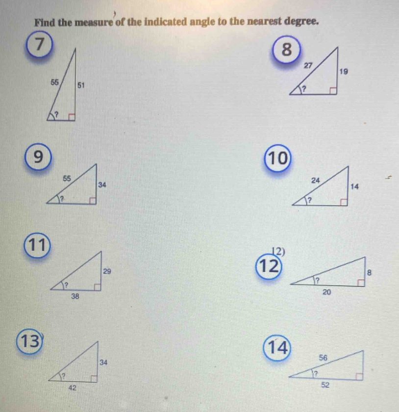 find the measure of the indicated angle to the nearest degree.