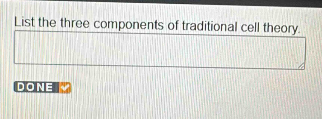 list the three components of traditional cell theory.