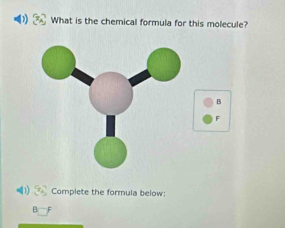 what is the chemical formula for this molecule? complete the formula below: b f