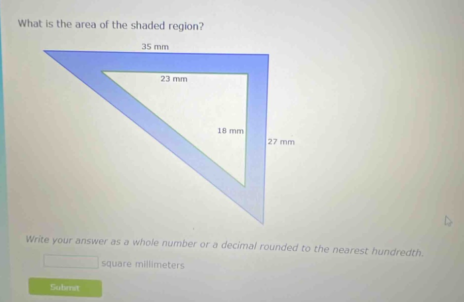 what is the area of the shaded region? write your answer as a whole number or a decimal rounded to the nearest hundredth. square millimeters